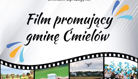 Projekcja filmu promującego gminę Ćmielów coraz bliżej!