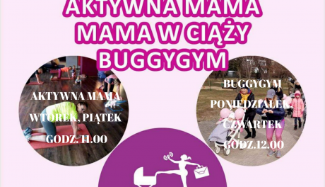 Aktywna mama to zdrowa mama!