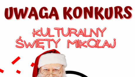 Kulturalny św. Mikołaj - rusza konkurs dla dzieci i młodzieży