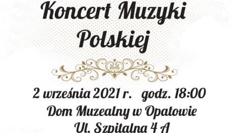 Koncert Muzyki Polskiej w Opatowie