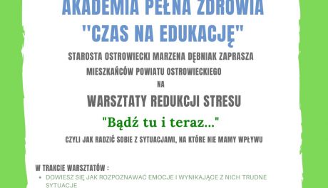 "Bądź tu i teraz", czyli warsztaty redukcji stresu