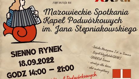XXXII Mazowieckie Spotkania Kapel Podwórkowych im. Jana Stępniakowskiego