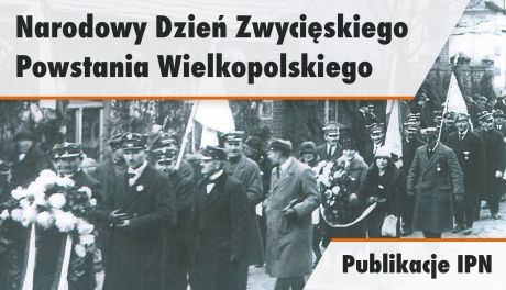 Powstanie Wielkopolskie i jego polityczne skutki