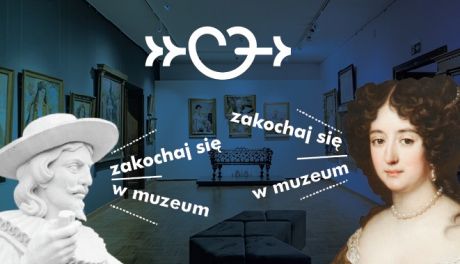 Zakochaj się w muzeum #3
