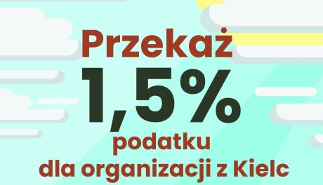 1,5% podatku zostaw w Kielcach - "Wspieraj lokalnie"