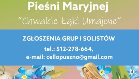  I Powiatowy Przegląd Pieśni Maryjnych "Chwalcie łąki umajone"