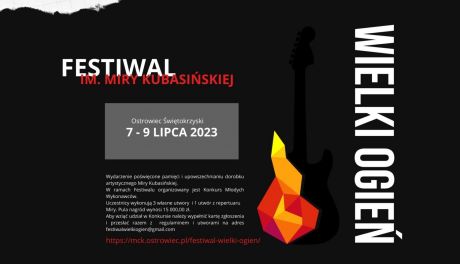 "Wielki Ogień" -festiwal im. Miry Kubasińskiej 