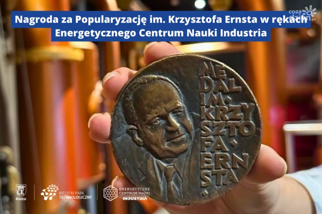 Energetyczne Centrum Nauki Industria z medalem im. K. Ernsta