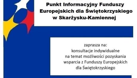 Jak zdobyć wsparcie z funduszy europejskich- porady i konsultacje w Ostrowcu 
