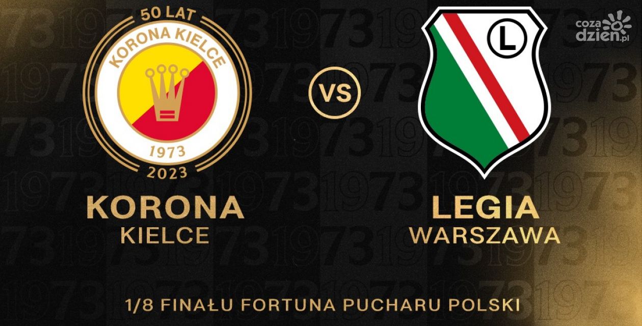 Korona Kielce - Legia Warszawa - 1/8 finału Pucharu Polski [LIVE]