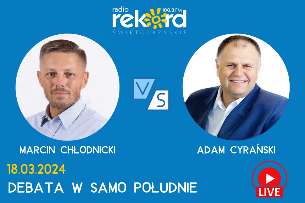 UWAGA, UWAGA! ZMIANA GODZINY DEBATY!
Prezydencka debata w poniedziałek o godzinie 11-Marcin Chłodnicki i Adam Cyrański
