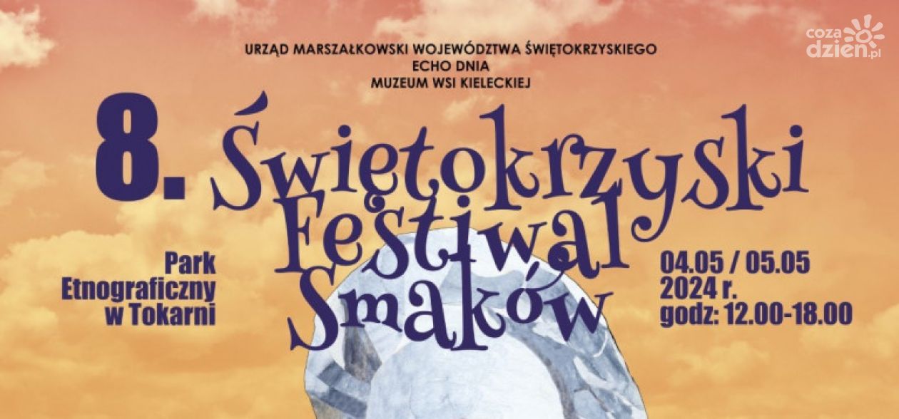 Majówka w Tokarni: Świętokrzyski Festiwal Smaku