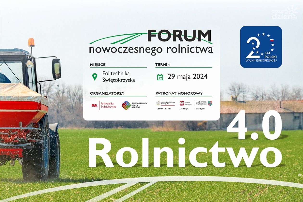 Forum Nowoczesnego Rolnictwa już 29 maja