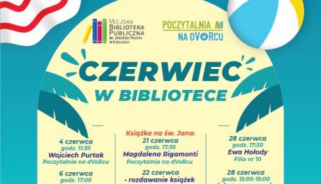 Czerwiec w Miejskiej Bibliotece Publicznej im. Jerzego Pilcha w Kielcach