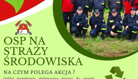 Strażacy Ochotnicy z Kunowa na straży środowiska