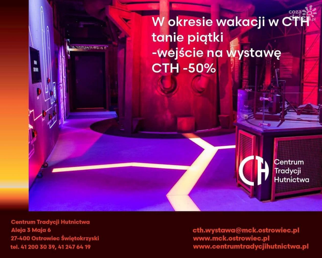 Taniej do ostrowieckiego Centrum Tradycji Hutnictwa 