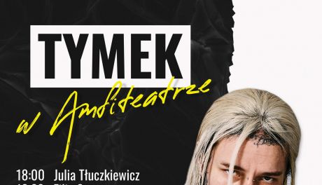 TYMEK wystąpi w ostrowieckim amfiteatrze  