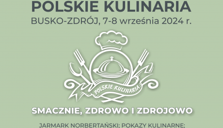 Polskie Kulinaria – Busko Zdrój 2024