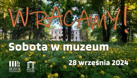 Muzeum w Częstocicach wraca do sobotnich spotkań i warsztatów 