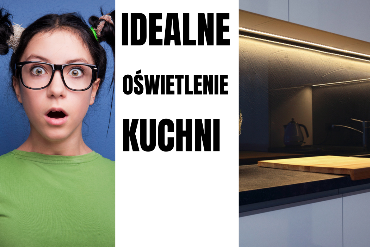 Odkryj Sekret Idealnego Oświetlenia LED w Twojej Kuchni!