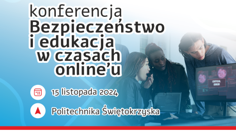 Zapraszamy na forum: Bezpieczeństwo i edukacja w czasach online'u