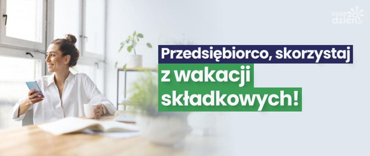 ZUS: od 1 listopada można już  wnioskować o wakacje składkowe