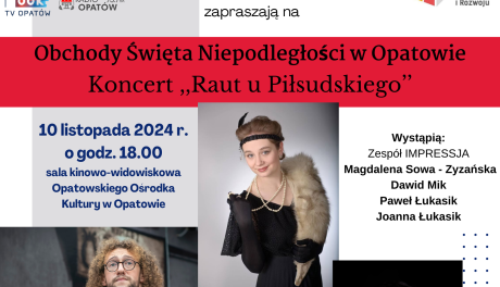 Opatów zaprasza na "Raut u Piłsudskiego"