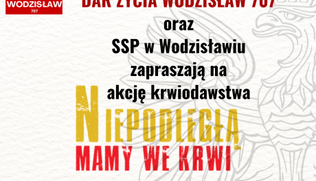 Akcja krwiodawstwa „Niepodległą – Mamy we Krwi” 10 listopada w Wodzisławiu