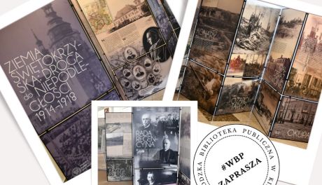 Wystawa "Ziemia Świętokrzyska – droga do niepodległości 1914-1918" w Bibliotece Wojewódzkiej w Kielcach