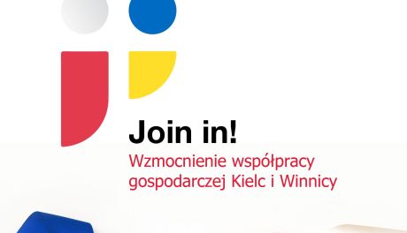 Join in! Wzmocnienie współpracy gospodarczej Kielc i Winnicy