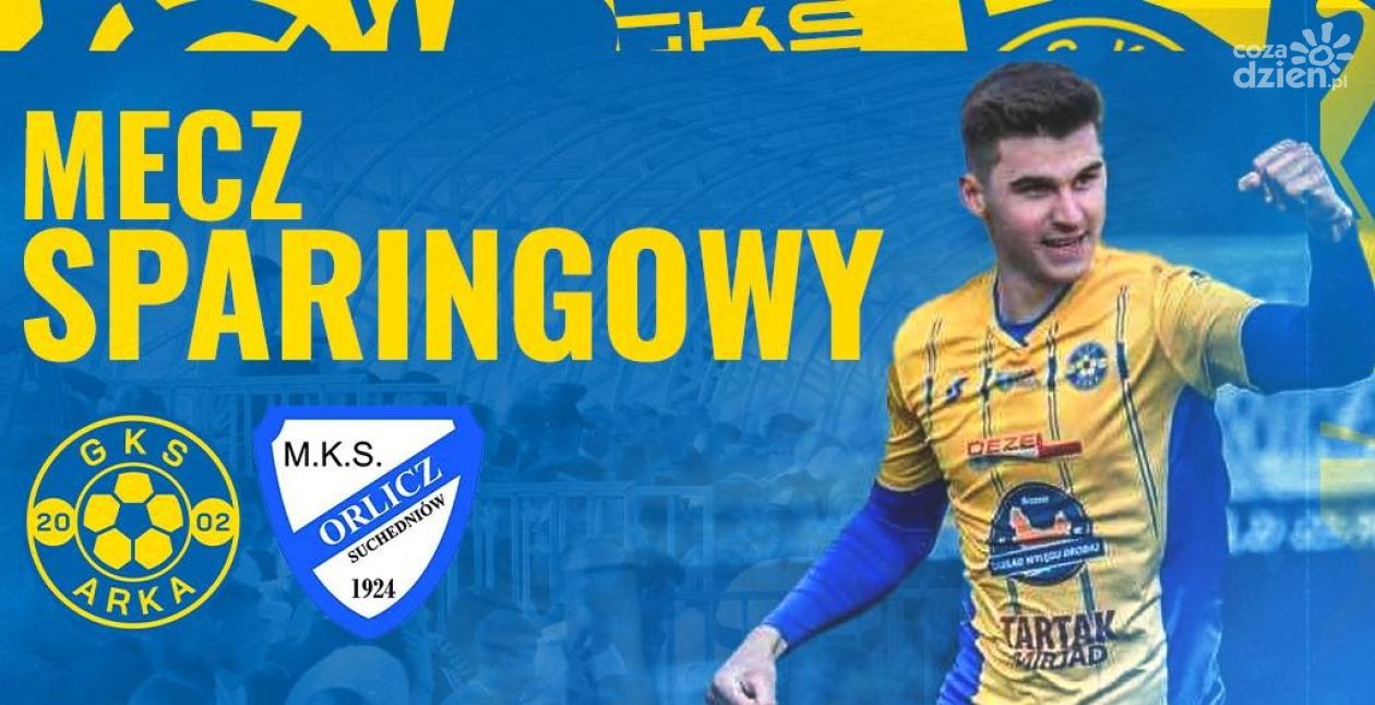 Arka Pawłów rozpoczyna okres przygotowawczy meczem kontrolnym z Orliczem Suchedniów