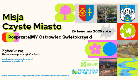Akcja „Misja Czyste Miasto – PosprzątajMY Ostrowiec” już 26 kwietnia