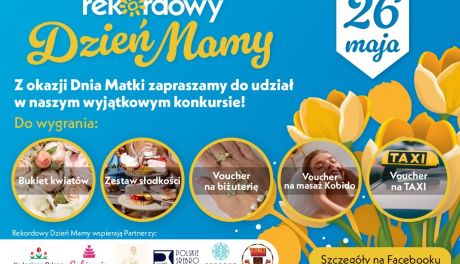 Rekordowy Dzień Mamy – wzruszający konkurs z wyjątkowymi nagrodami! 