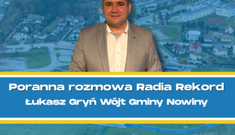 Łukasz Gryń: Rozwój naszej gminy jest powodem do dumy dla mieszkańców