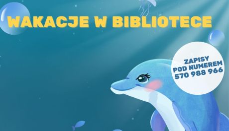 Ostrowiecka biblioteka zaprasza na wakacje nie tylko z książką 
