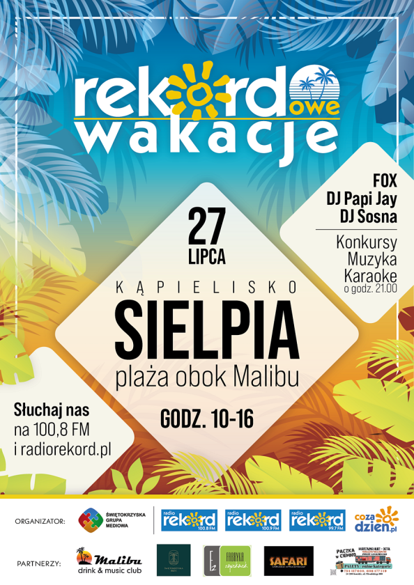 Rekordowe Wakacje w Sielpi. Muzyka, konkursy i letnia zabawa na plaży