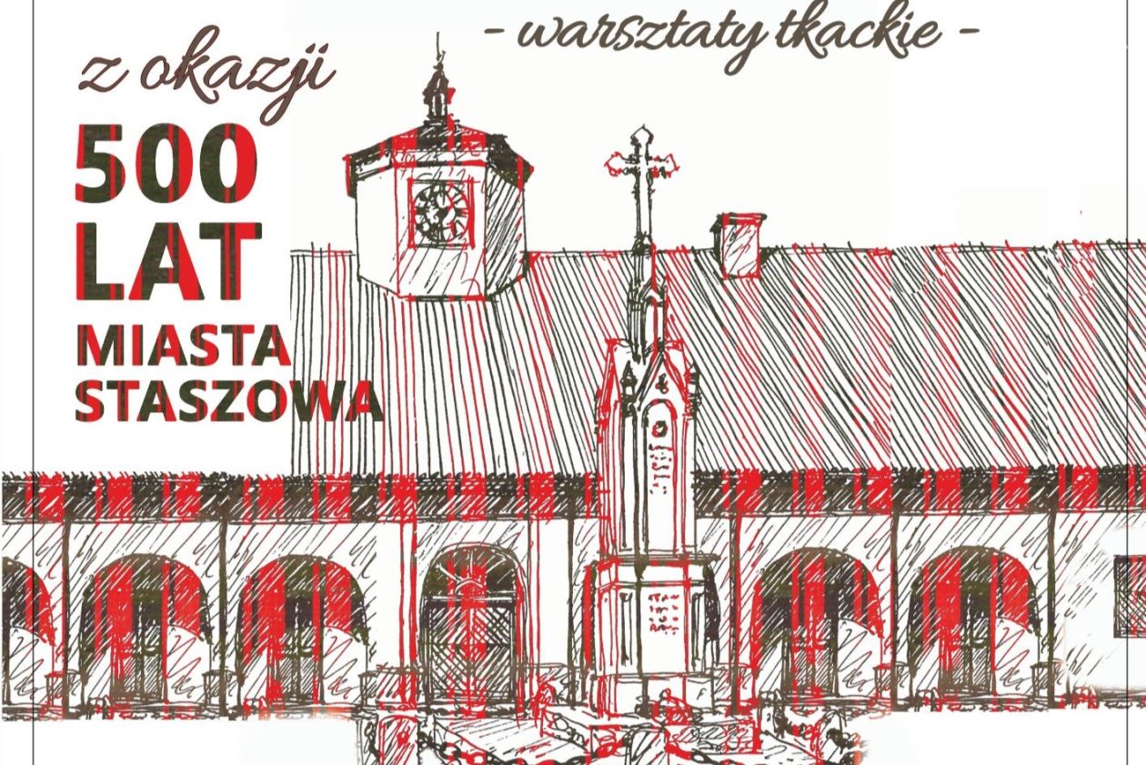 Bądź częścią wspólnej historii – warsztaty tkackie w Staszowie