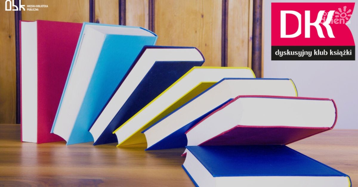 Dyskusyjny Klub Książki w ostrowieckiej bibliotece