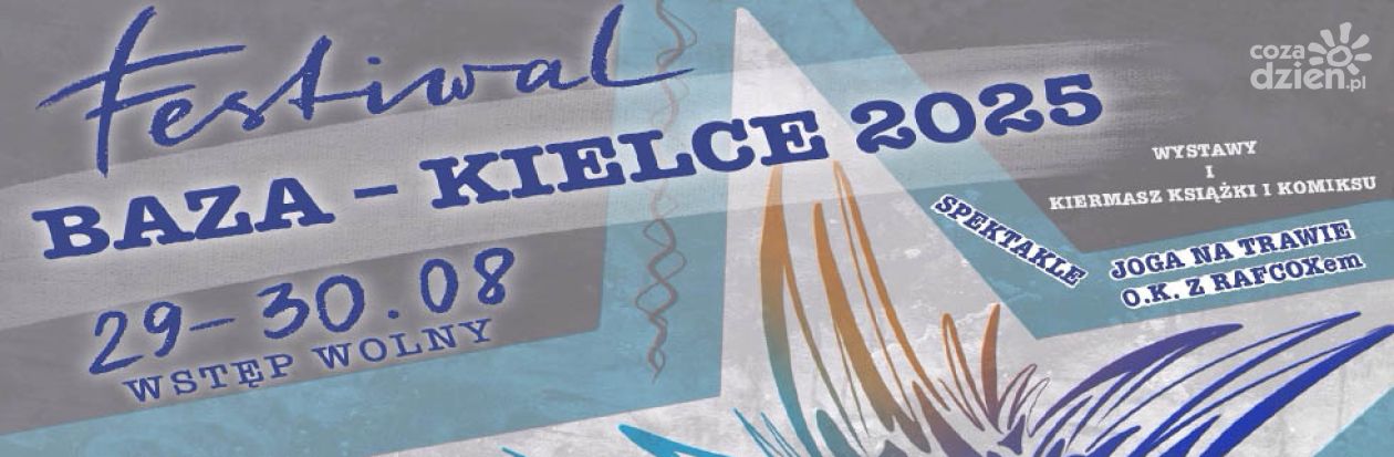Międzypokoleniowy Festiwal „Baza Kielce 2025”