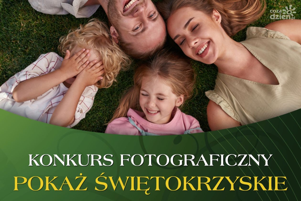 Rodzinne kadry ze Świętokrzyskiego – uchwyć moment i wygraj!