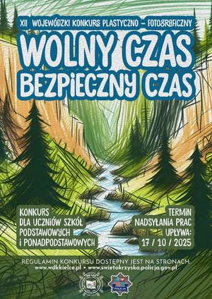 Ruszył XII Wojewódzki Konkurs „Wolny czas – bezpieczny czas”