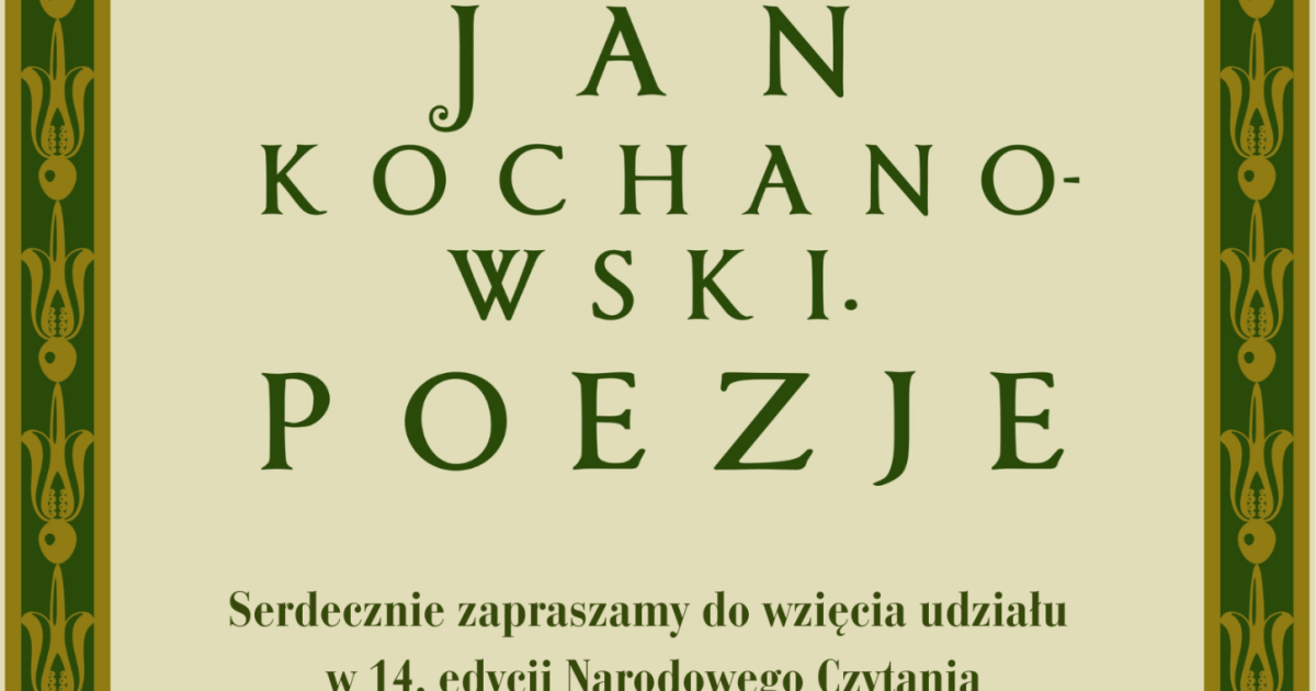 Ostrowiecka biblioteka zaprasza na narodowe czytanie poezji Jana Kochanowskiego