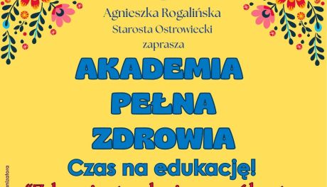 Akademia Pełna Zdrowia już 7 września w Ostrowcu Świętokrzyskim