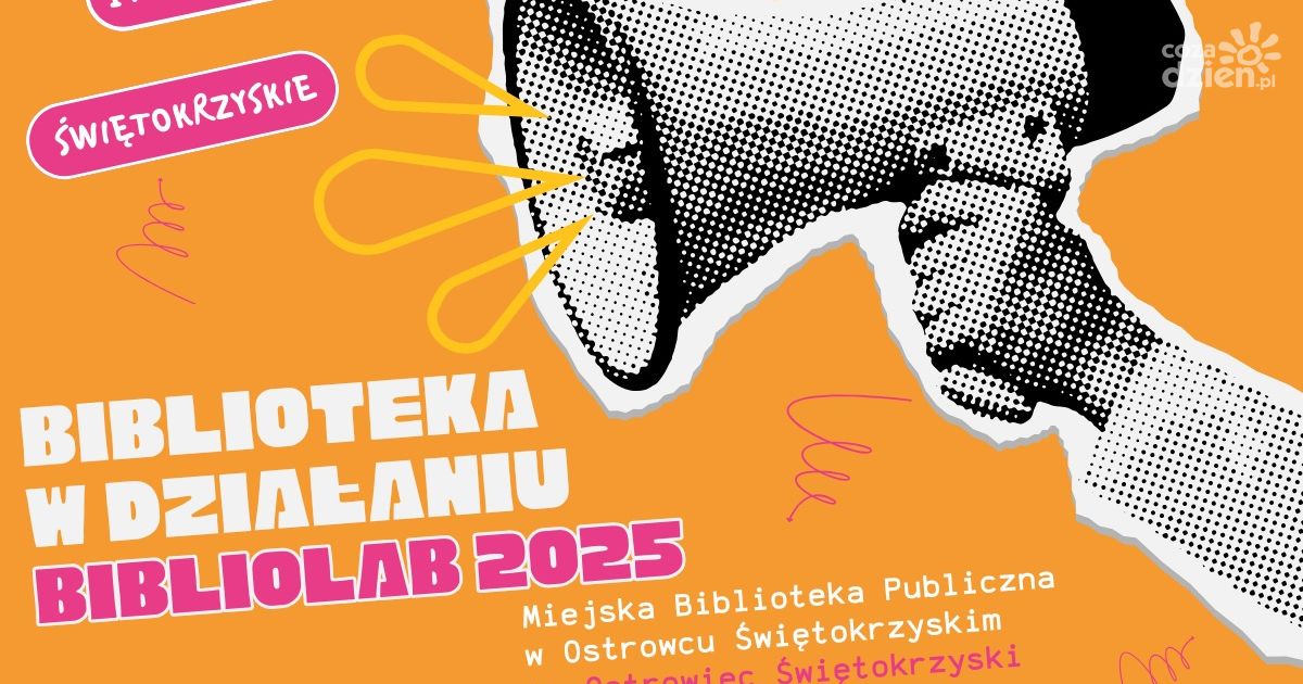 "Biblioteka w działaniu" - II Świętokrzyski BiblioLAB 2025 w Ostrowcu Świętokrzyskim