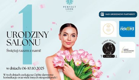 Perfect Look Clinic świętuje swoje 1. urodziny