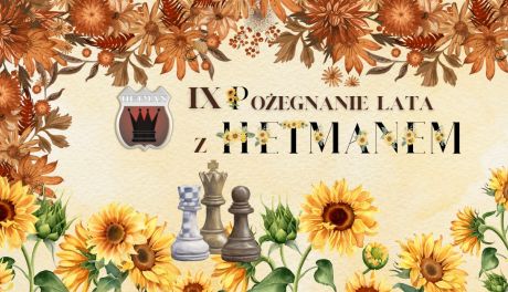 IX Turniej „Pożegnanie Lata z Hetmanem” w Ostrowcu Świętokrzyskim