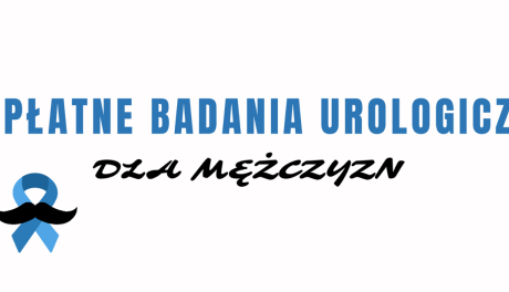 Bądź męski jak listopad - idź do lekarza! Bezpłatne badania dla panów w Ostrowcu