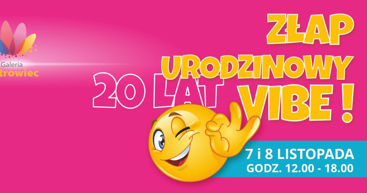 Galeria Ostrowiec świętuje 20. urodziny! Szykujcie się na dwa dni pełne atrakcji