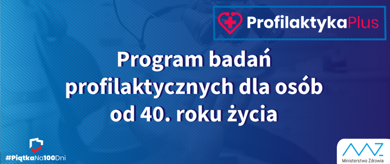 Program „Profilaktyka Świętokrzyskich Pracowników” teraz od 40. roku życia