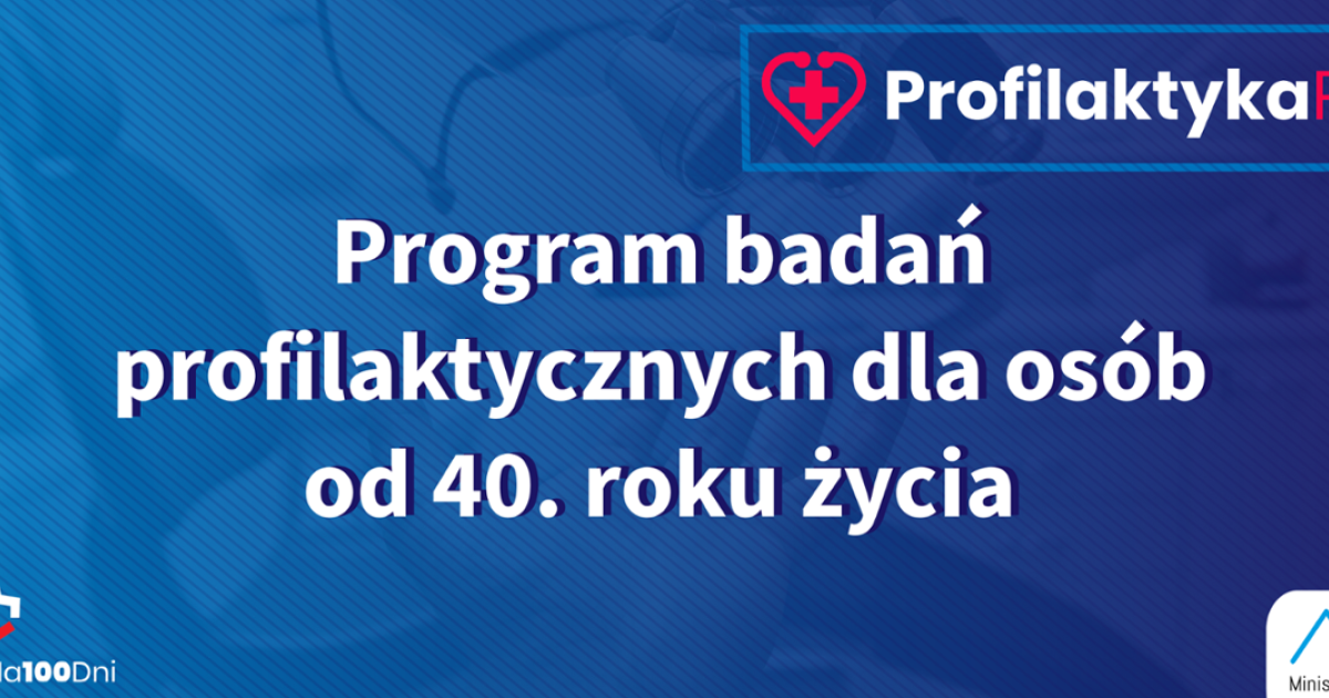 Program „Profilaktyka Świętokrzyskich Pracowników” teraz od 40. roku życia